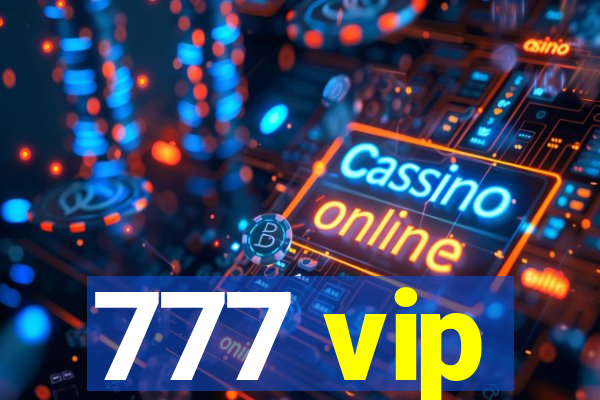 777 vip